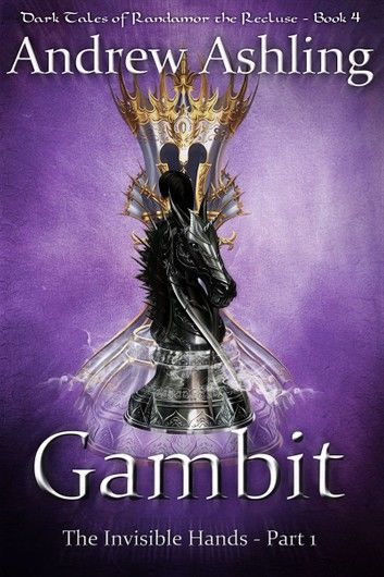 The Invisible Hands - Part 1: Gambit