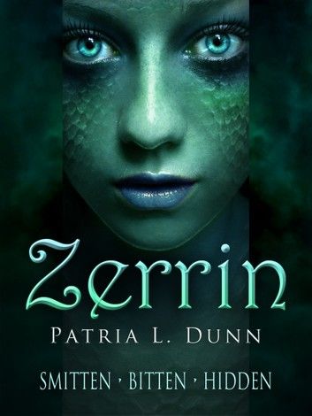 Zerrin: (Complete Collection: Smitten*Bitten*Hidden)