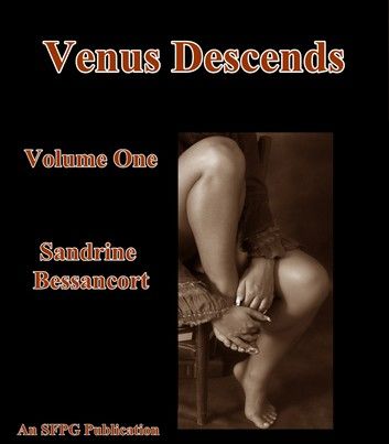 Venus Descends - Volume One