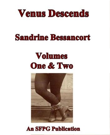 Venus Descends - Volumes One & Two