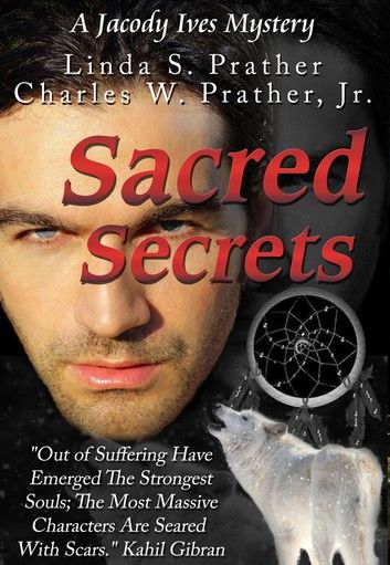 Sacred Secrets, A Jacody Ives Mystery