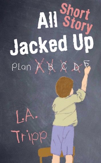 All Jacked Up Short Story