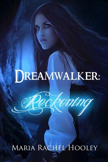 Dreamwalker: Reckoning