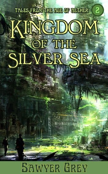 Kingdom of the Silver Sea