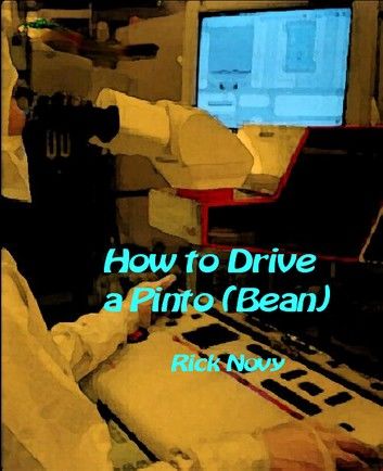 How to Drive a Pinto (Bean)