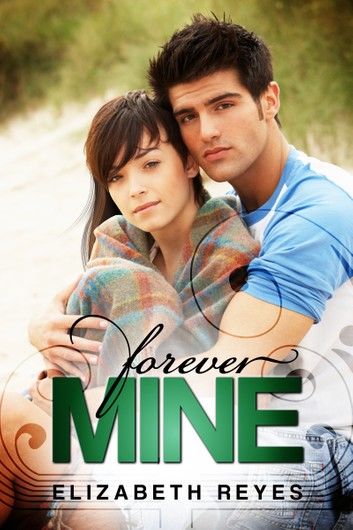 Forever Mine (The Moreno Brothers #1)