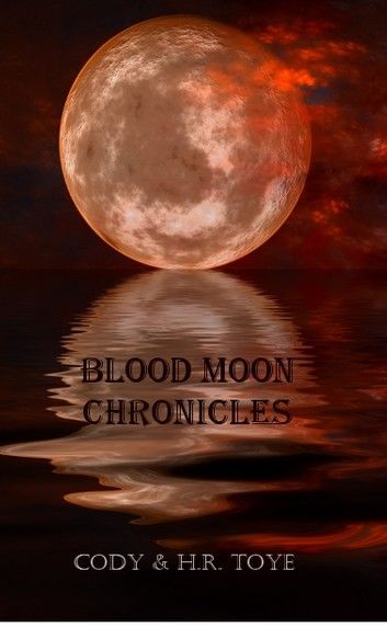 Blood Moon Chronicles