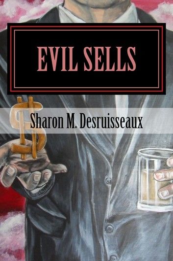 Evil Sells