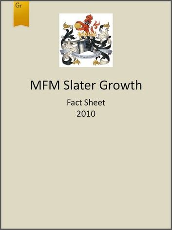 MFM Slater Growth Fund Fact Sheet 2010