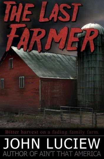 The Last Farmer