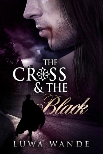 The Cross and the Black 1