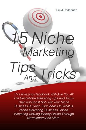 15 Niche Marketing Tips And Tricks