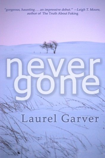 Never Gone