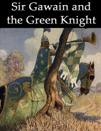 Sir Gawain and the Green Knight (Modern English Translation)