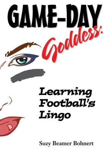 Game-Day Goddess: Learning Football\