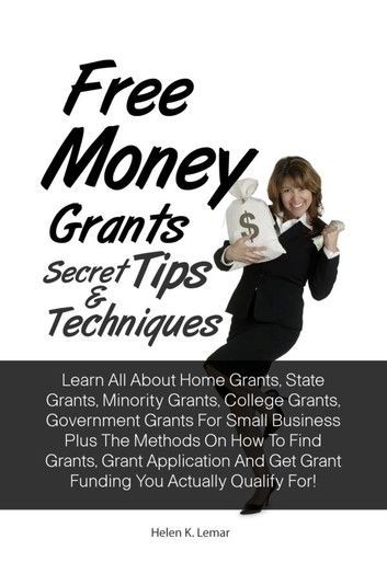 Free Money Grants Secret Tips & Techniques