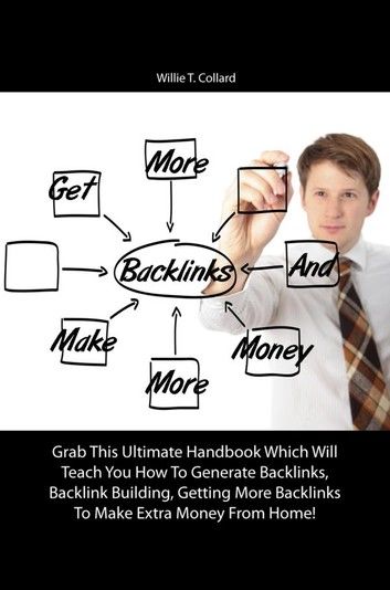 Get More Backlinks And Make More Money