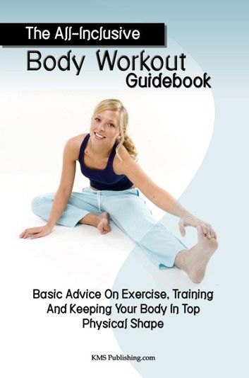 The All-Inclusive Body Workout Guidebook