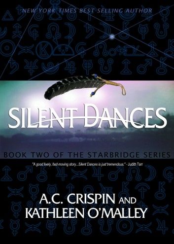 Silent Dances (StarBridge #2)