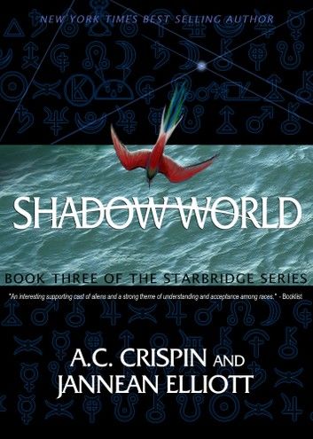Shadow World (StarBridge #3)