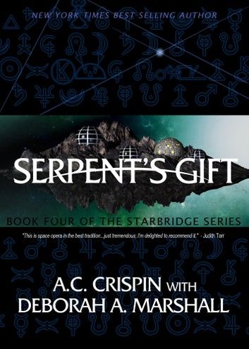 Serpent’s Gift (StarBridge #4)