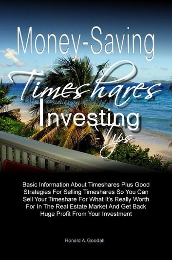 Money-Saving Timeshares Investing Tips