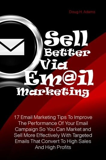 Sell Better Via Email Marketing