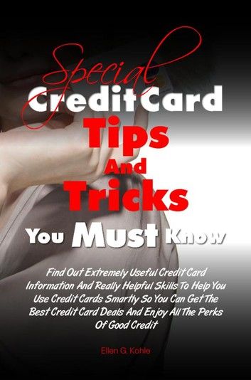 Special Credit Card Tips and Tricks You Must Know