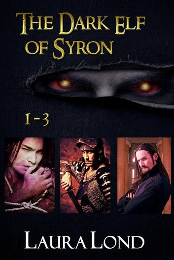 The Dark Elf of Syron (books 1-3)