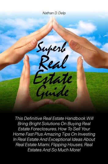 Superb Real Estate Guide