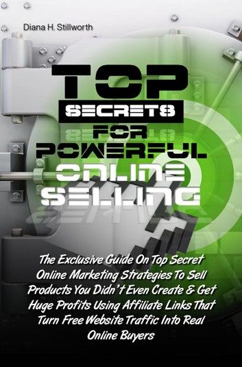 Top Secrets For Powerful Online Selling