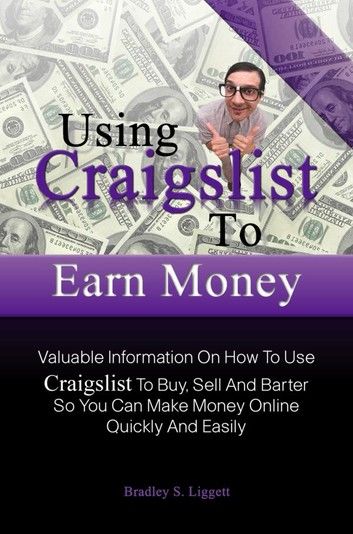 Using Craigslist To Earn Money