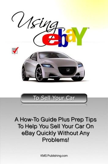 Using Ebay To Sell Your Car