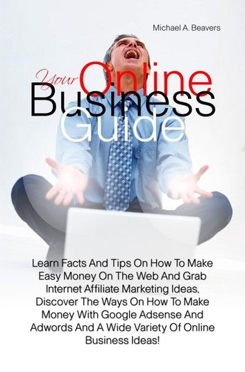 Your Online Business Guide