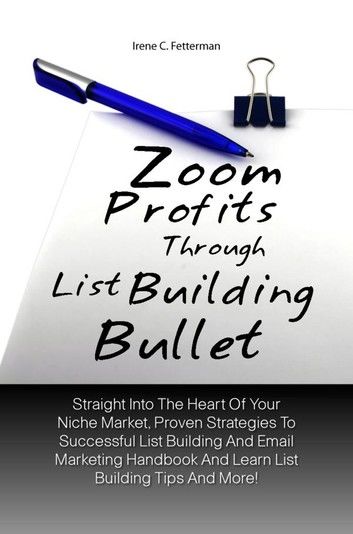 Zoom Profits Through List Building Bullet