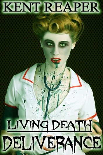 Living Death: Deliverance
