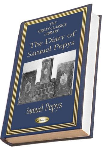 The Diary of Samuel Pepys