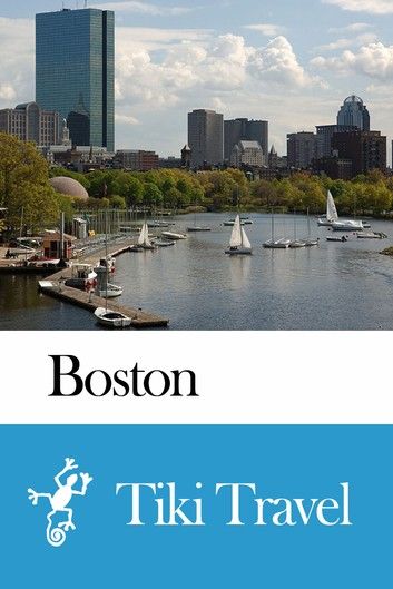 Boston (USA) Travel Guide - Tiki Travel