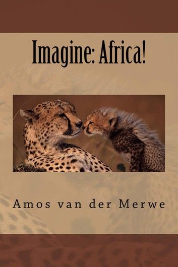 Imagine: Africa!