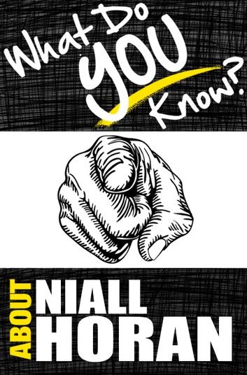 What Do You Know About Niall Horan?
