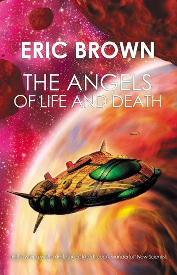 The Angels of Life and Death (short science fiction, space opera, aliens, cyberpunk and more)