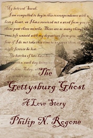 THE GETTYSBURG GHOST...A LOVE STORY