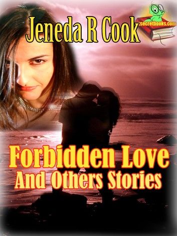 Forbidden Love And Others Stories,