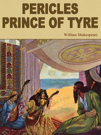 Pericles, Prince Of Tyre