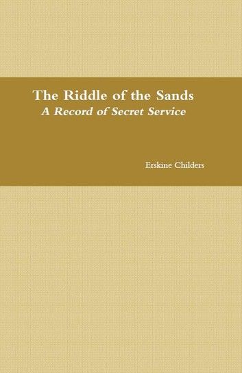 The Riddle of the Sands