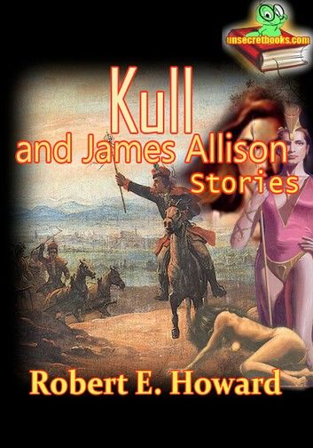 Kull and James Allison Stories