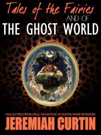 Tales Of The Fairies And Of The Ghost World