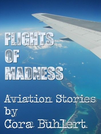 Flights of Madness