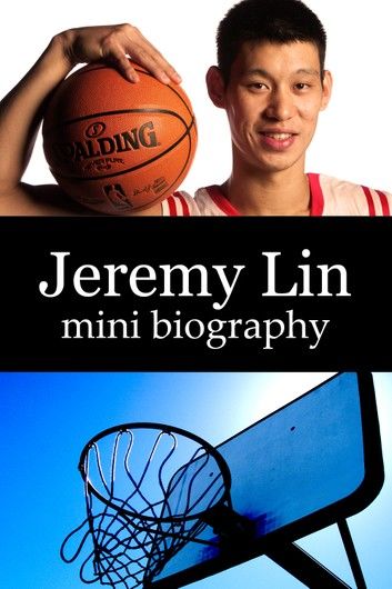 Jeremy Lin Mini Biography