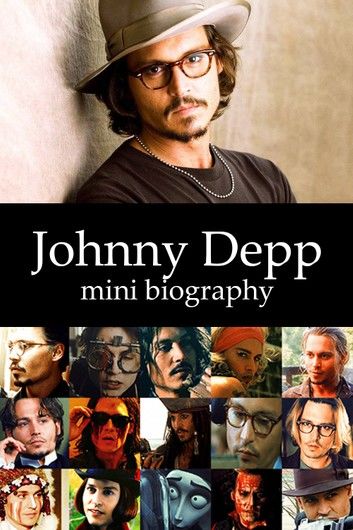 Johnny Depp Mini Biography